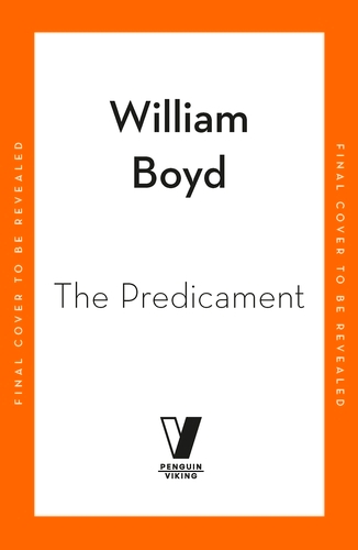 Book cover of The Predicament by William Boyd
