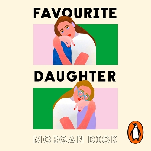 Book cover of Favourite Daughter by Morgan Dick