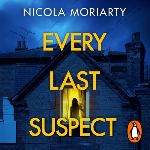 Book cover of Every Last Suspect by Nicola Moriarty