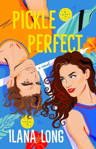 Book cover of Pickle Perfect by Ilana Long