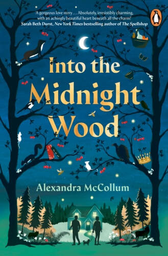 Book cover of Into the Midnight Wood by Alexandra McCollum