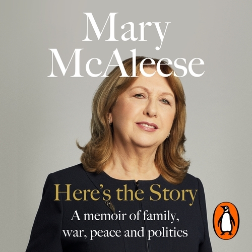 Book cover of Here’s the Story by Mary McAleese