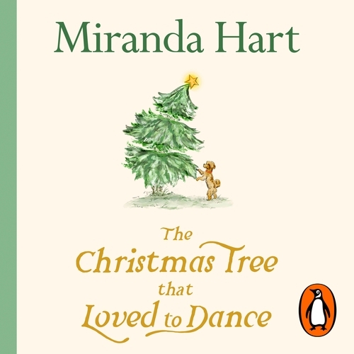 Book cover of The Christmas Tree that Loved to Dance by Miranda Hart