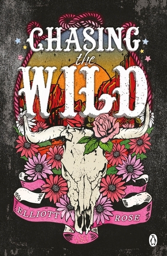 Book cover of Chasing The Wild by Elliott Rose