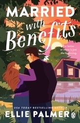 Book cover of Married With Benefits by Ellie Palmer