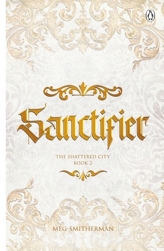 Book cover of Sanctifier by Meg Smitherman