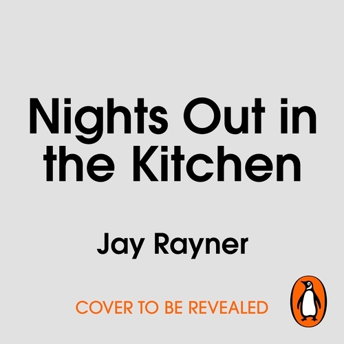 Book cover of Nights Out in the Kitchen by Jay Rayner