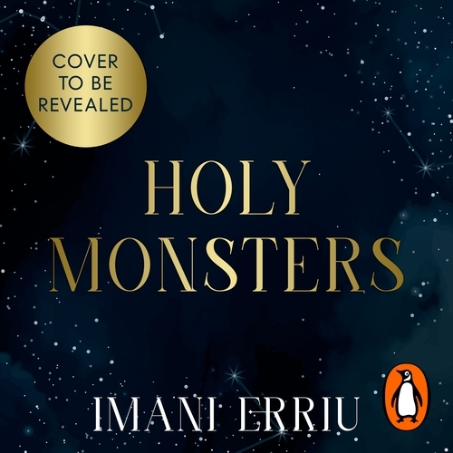 Book cover of Holy Monsters by Imani Erriu