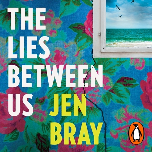 Book cover of The Lies Between Us by Jen Bray