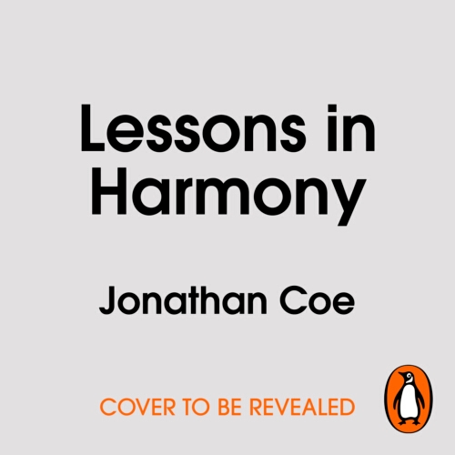 Book cover of Lessons in Harmony by Jonathan Coe