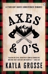 Book cover of Axe's and O's by Kayla Grosse