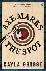 Book cover of Axe Marks the Spot by Kayla Grosse
