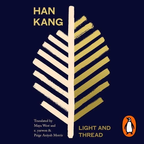 Book cover of Light and Thread by Han Kang