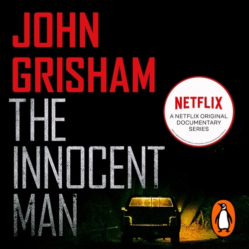 Book cover of The Innocent Man by John Grisham