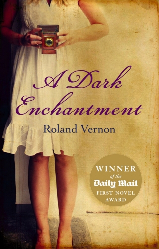 Book cover of A Dark Enchantment by Roland Vernon