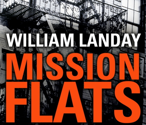 Book cover of Mission Flats by William Landay
