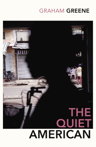 Book cover of The Quiet American by Graham Greene