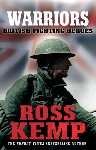 Book cover of Warriors by Ross Kemp