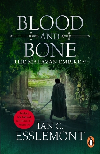 Book cover of Blood and Bone by Ian C Esslemont
