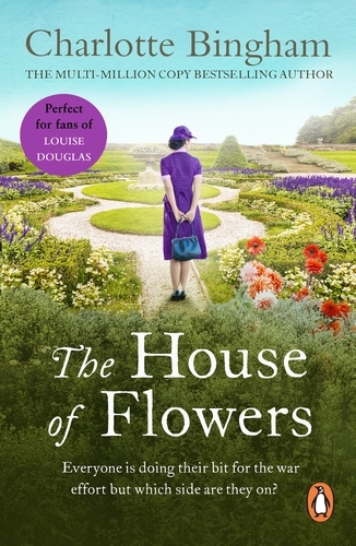 Book cover of The House Of Flowers by Charlotte Bingham