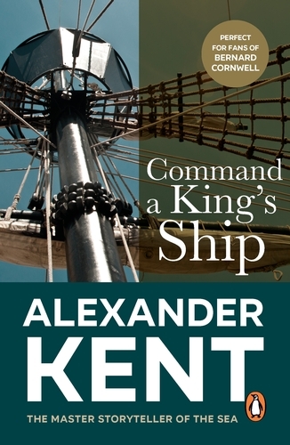 Book cover of Command A King's Ship by Alexander Kent