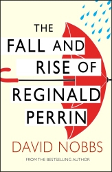 Book cover of The Fall And Rise Of Reginald Perrin by David Nobbs