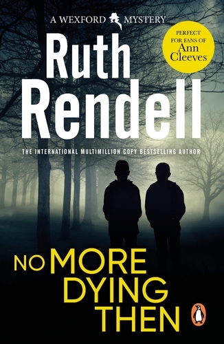Book cover of No More Dying Then by Ruth Rendell
