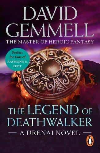 Book cover of The Legend of Deathwalker by David Gemmell