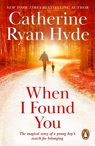 Book cover of When I Found You by Catherine Ryan Hyde