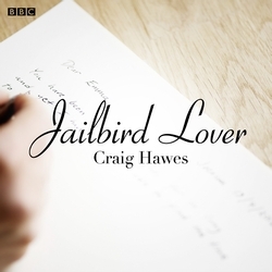Book cover of Jailbird Lover (BBC Radio Drama) by Various
