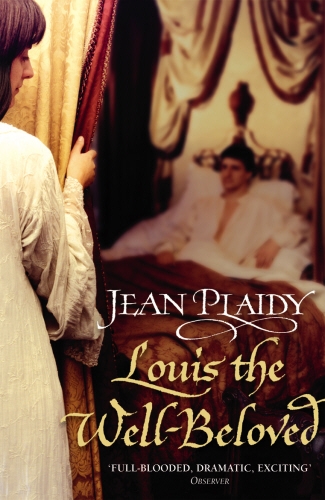 Book cover of Louis the Well-Beloved by Jean Plaidy