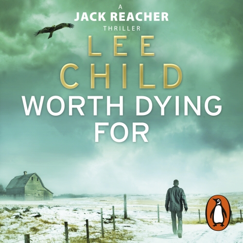 Book cover of Worth Dying For by Lee Child