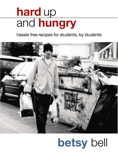 Book cover of Hard Up And Hungry by Betsy Bell