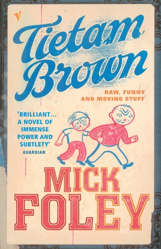 Book cover of Tietam Brown by Mick Foley