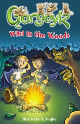 Book cover of Gargoylz: Wild in the Woods by Jan Burchett, Sara Vogler