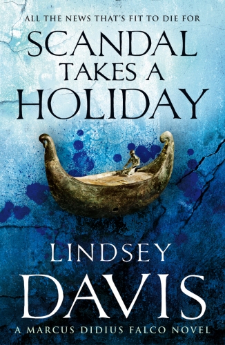 Book cover of Scandal Takes A Holiday by Lindsey Davis