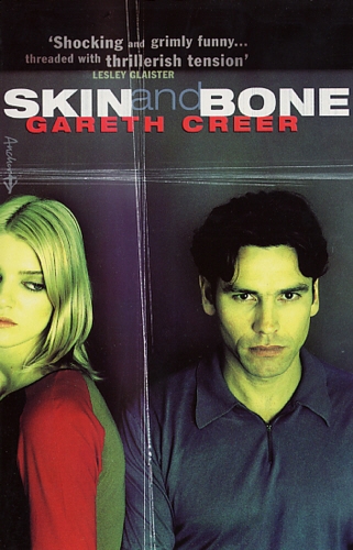 Book cover of Skin And Bone by Gareth Creer