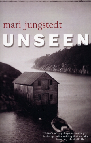 Book cover of Unseen by Mari Jungstedt