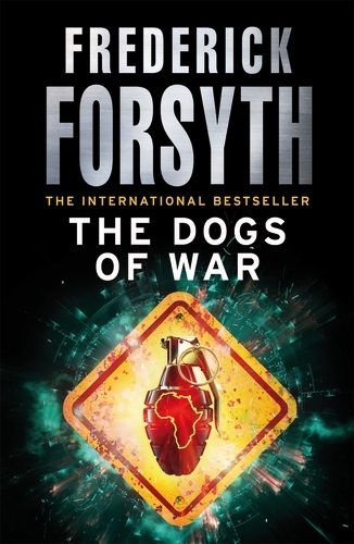Book cover of The Dogs Of War by Frederick Forsyth
