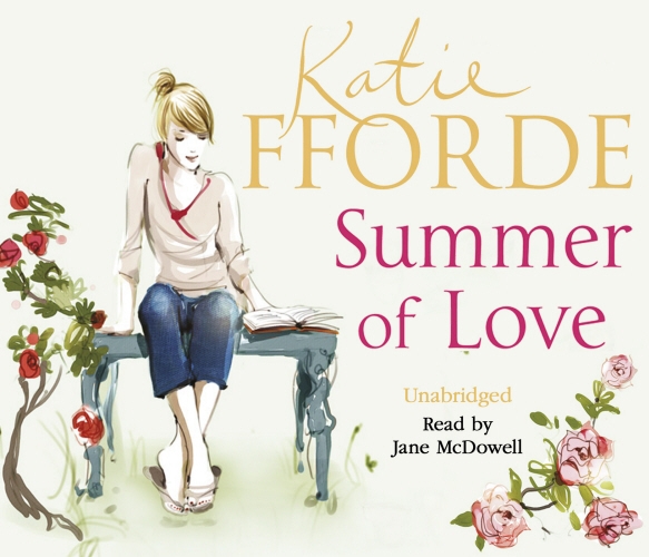 Book cover of Summer of Love by Katie Fforde