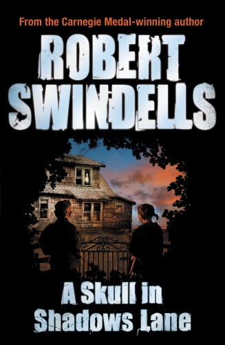 Book cover of A Skull in Shadows Lane by Robert Swindells