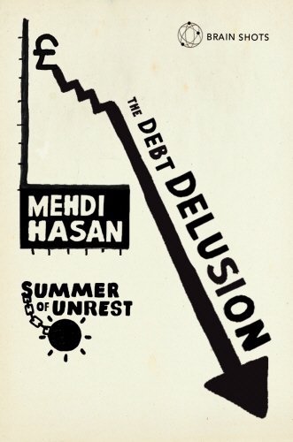 Book cover of Summer of Unrest: The Debt Delusion by Mehdi Hasan