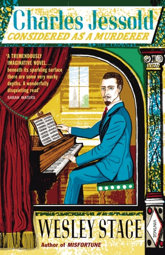 Book cover of Charles Jessold, Considered as a Murderer by Wesley Stace