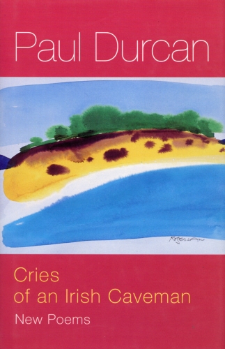 Book cover of Cries Of An Irish Caveman by Paul Durcan