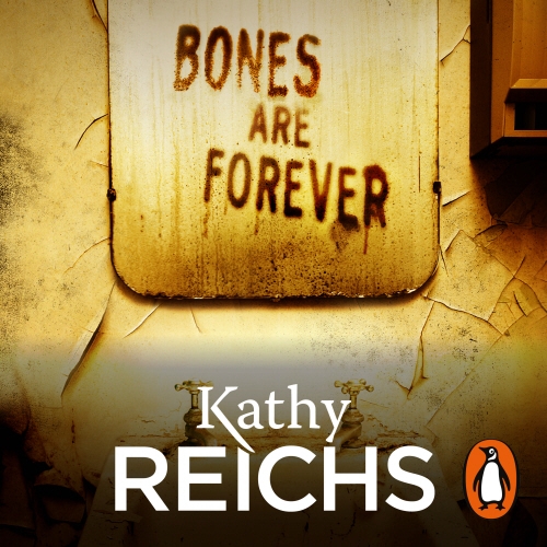 Book cover of Bones Are Forever by Kathy Reichs