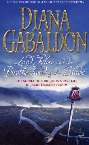 Book cover of Lord John and the Brotherhood of the Blade by Diana Gabaldon