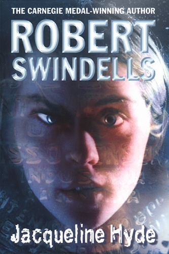 Book cover of Jacqueline Hyde by Robert Swindells
