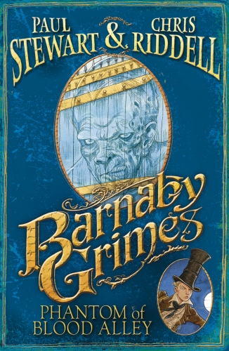 Book cover of Barnaby Grimes: Phantom of Blood Alley by Paul Stewart, Chris Riddell