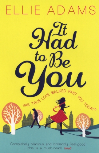 Book cover of It Had to Be You by Ellie Adams