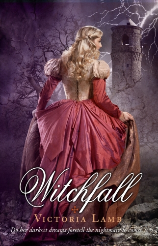 Book cover of #2 - Witchfall by Victoria Lamb